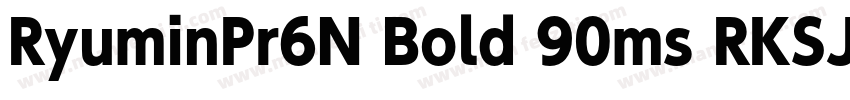 RyuminPr6N Bold 90ms RKSJ H字体转换